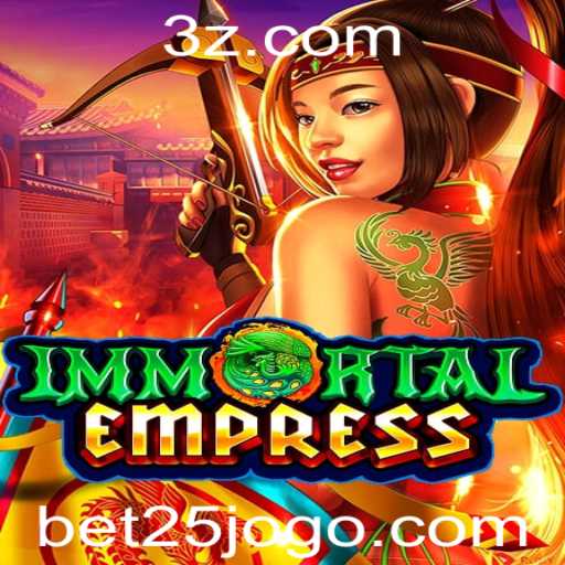 ImmortalEmpress: Explorando o Jogo de Estratégia e Cautela com bet25