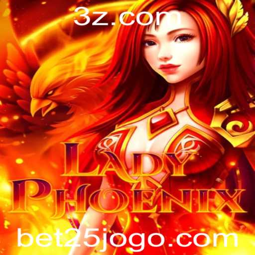 LadyPhoenix: Explore a Excitante Aventura do Novo Jogo de Azar com Bet25